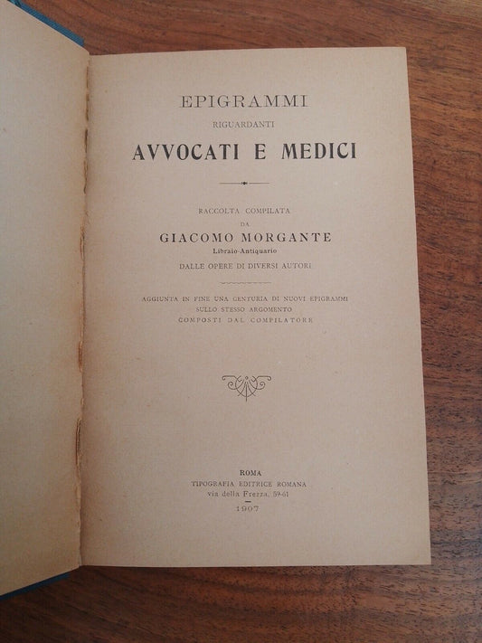 Epigrams of Lawyers and Doctors, G.Morgante Collection, 1906 RARE