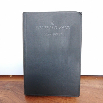 Brother Saul - Donn Byrne - 1st Ed. Modernissima 1929