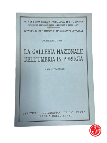 La galleria nazionale dell'Umbria in Perugia MCMLV . F. Santi