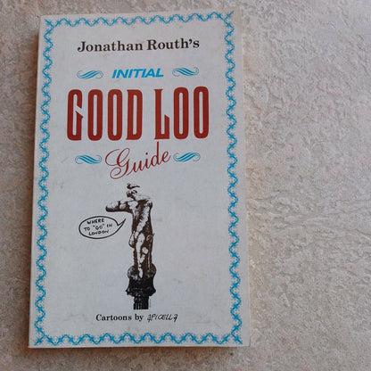 Good Loo guide, J. Routh's, Banyan Books, 1987