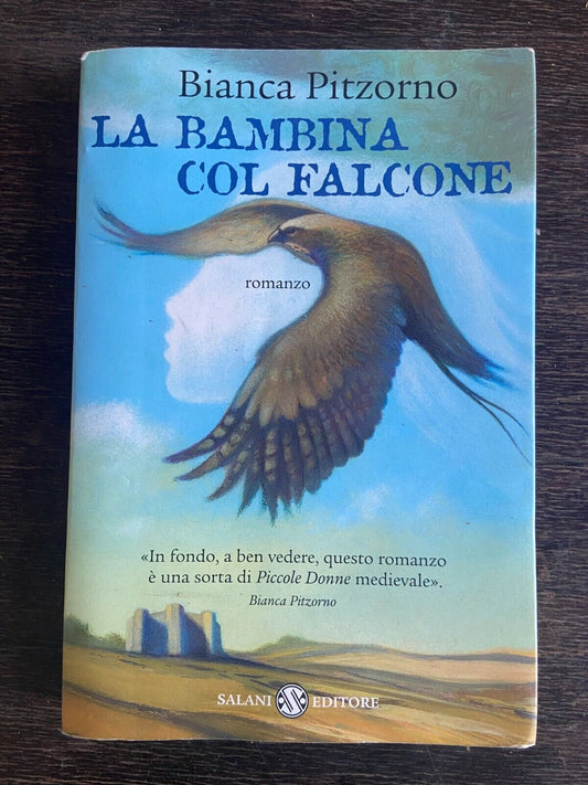 Libro - B. Pitzorno - La bambina col falcone