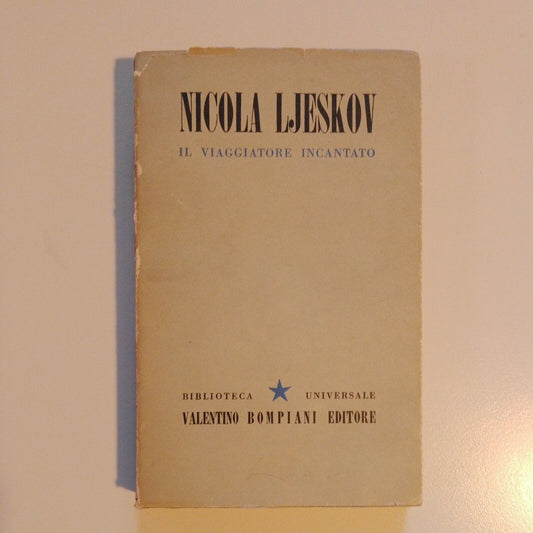 Nicola Ljeskov - Le voyageur enchanté - Bompiani, Corona vol. 5ème - 1942