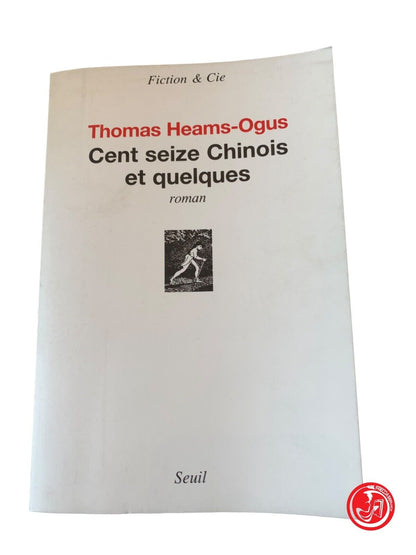 Cent saisir Chinois et quellques - Thomas Heams-Ogus - Fiction &amp; Cie