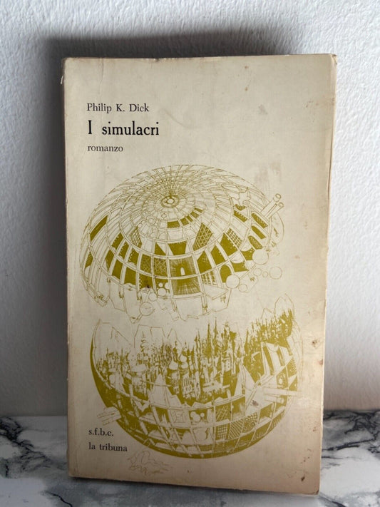 Philip K. Dick - Les simulacres