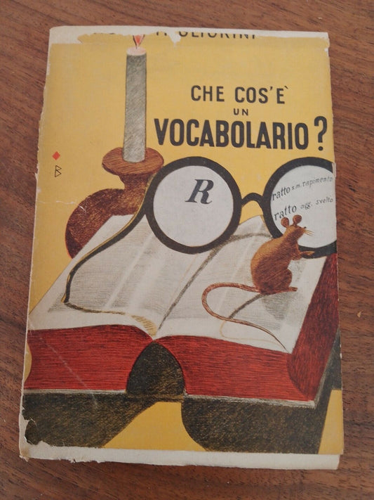 Qu'est-ce qu'un vocabulaire ?, B.Migliorini, Saggiatore, Le Monnier, Florence 1951