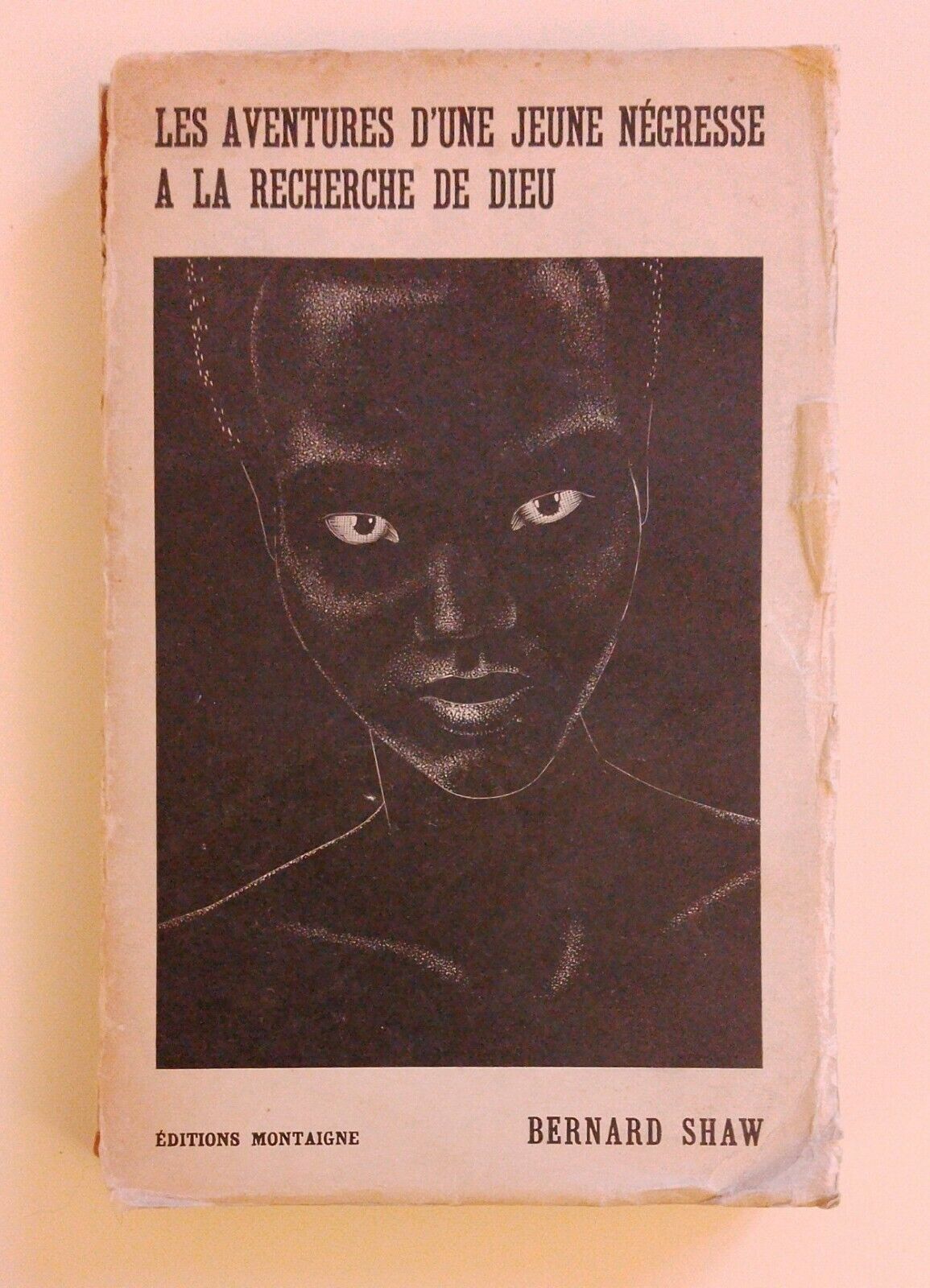 Les Aventures d'une jeune negresse a la recherche de Dieu, B. Shaw - Raro