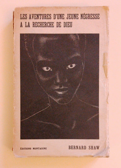 Les Aventures d'une jeune negresse a la recherche de Dieu, B. Shaw - Raro