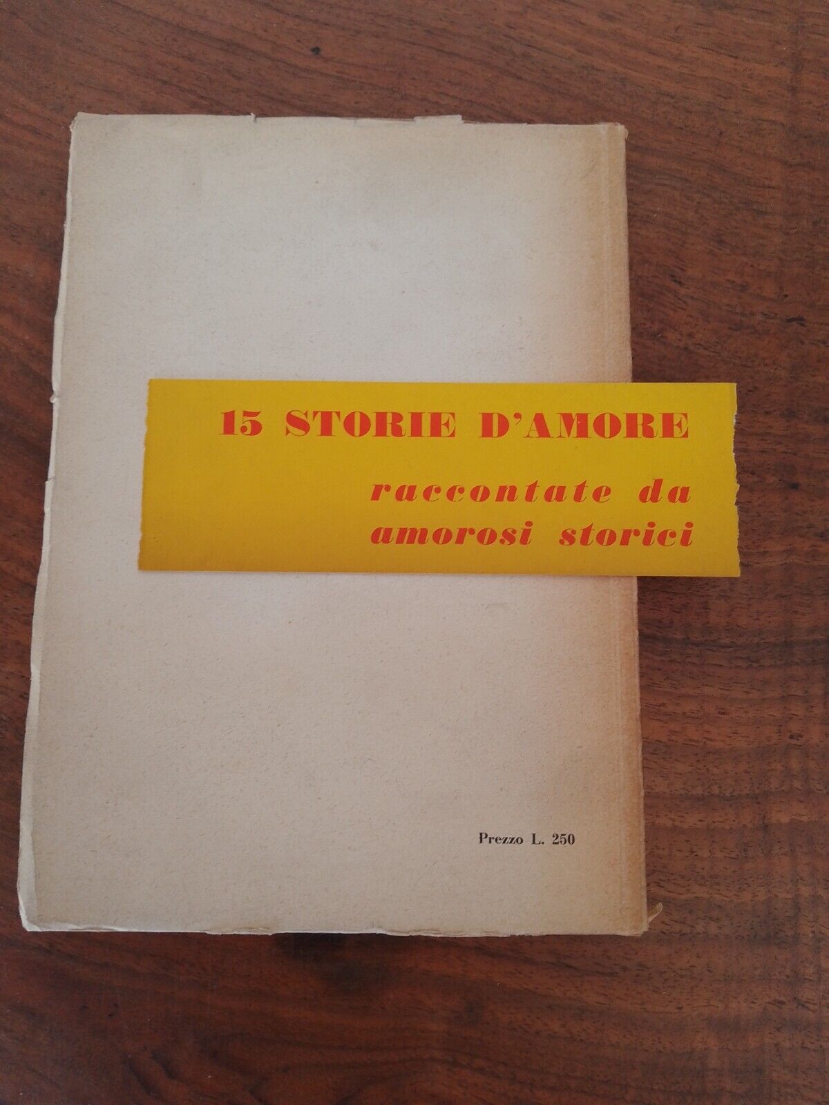 Storie d'amore, Autori Vari, Ed.Radio Italiana, 1950