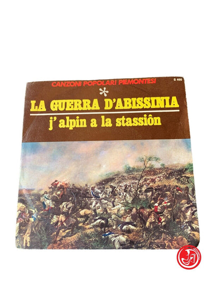 Bruno Baldissone, Arnolfo Valli - The War of Abyssinia / J' Alpini A la Stassiô