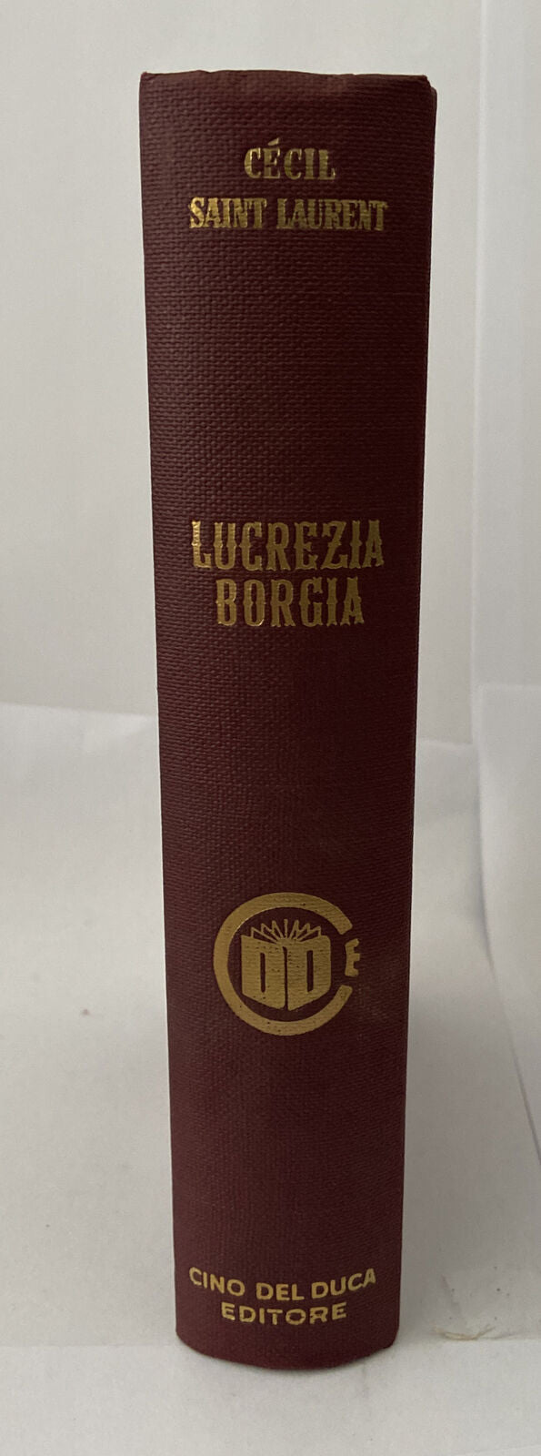 Lucrezia Borgia Cécil Saint Laurent Cino editore 1953 libro vintage rilegato