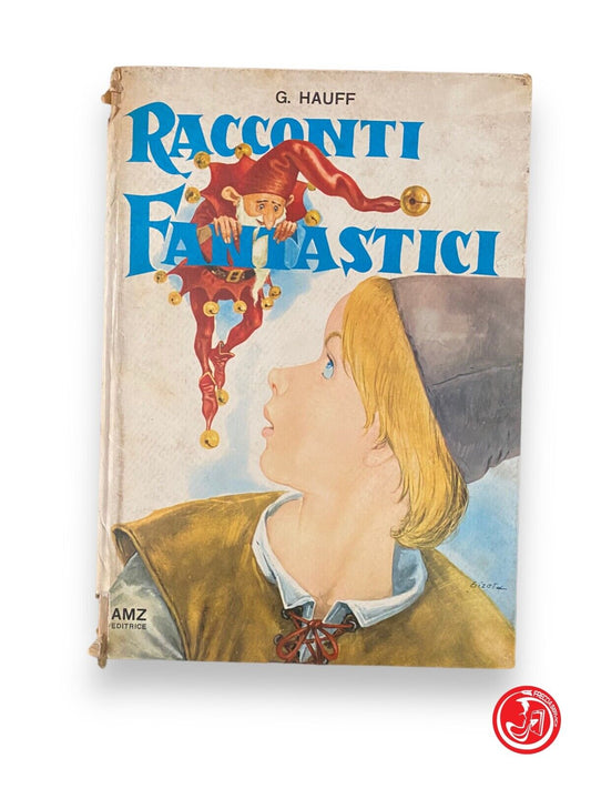 Fantastic tales - G. Hauff, 1967 Turin