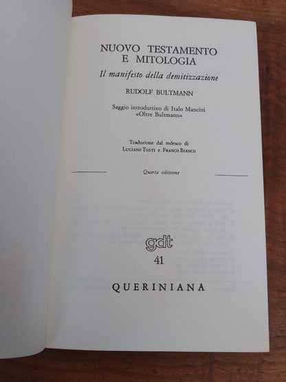 Nouveau testament et mythologie, le manifeste de la démythification - R. Bultmann