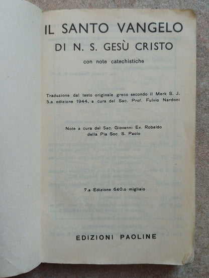 Le Saint Évangile, avec notes catéchétiques, Ed. Paoline, 1955