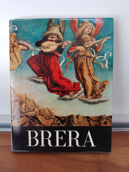 Brera - Angela Ottino Della Chiesa - 1953 - Ist. Geografico de Agostini