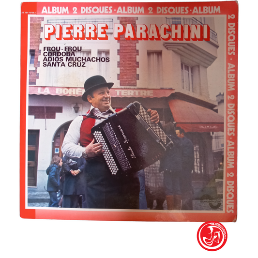 PIERRE PARACHINI 2 disques