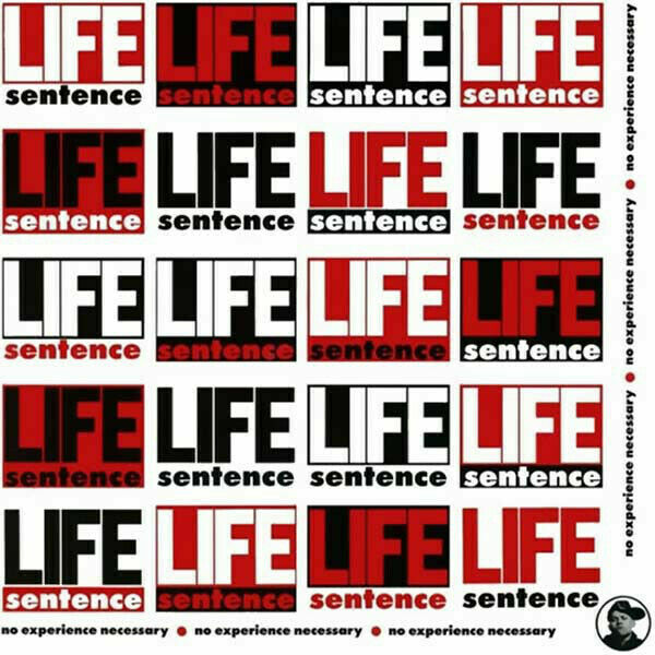 Vinile Life Sentence ‎– Aucune expérience nécessaire 