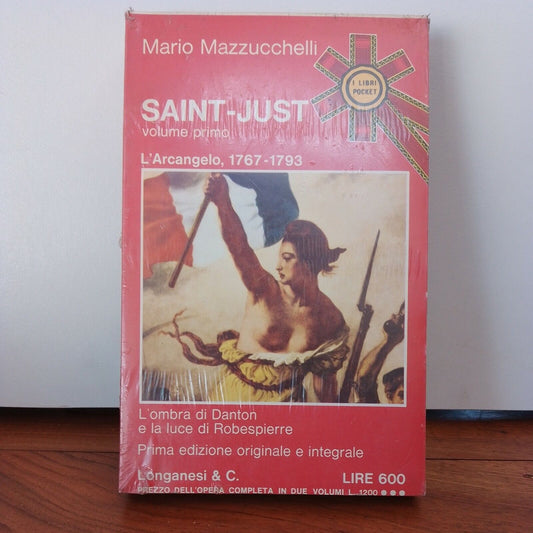 Saint-Just, M. Mazzucchelli, Longanesi - 1973 - first volume