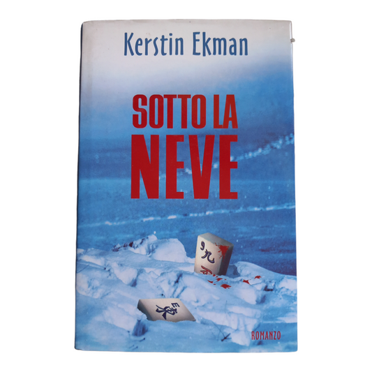 SOUS LA NEIGE - Kerstin Ekman