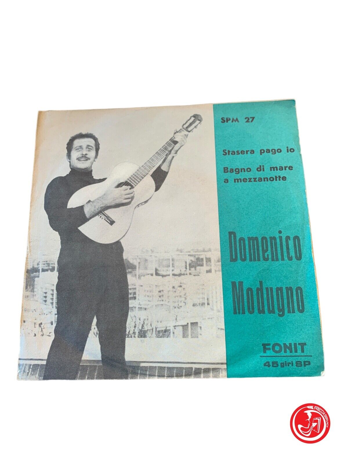 Domenico Modugno - Stasera Pago Io / Bagno Di Mare A Mezzanotte