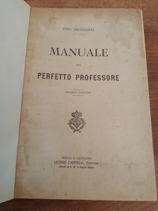 Manual of the perfect professor - D. Provenzal - L. Cappelli 1917 RARE