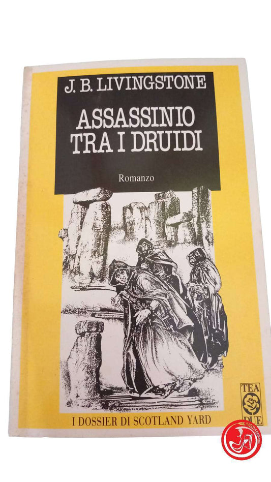 ASSASSINIO TRA I DRUIDI J.B. Livingstone