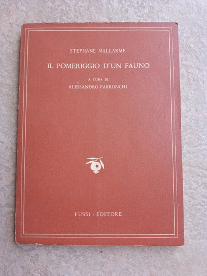 L'APRES-MIDI D'UN FAUNE, S. MALLARME' ed. FUSSI, 1946