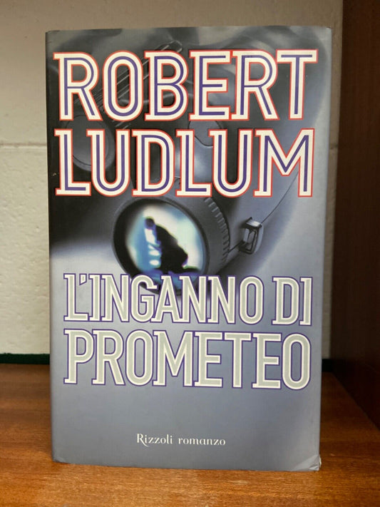 R. Ludlum - The Deception of Prometheus