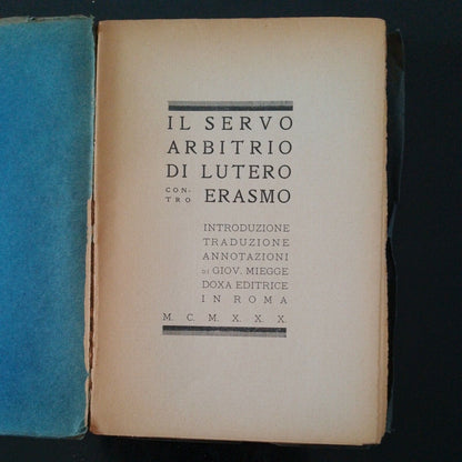 Servant will against Erasmus, Martin Luther, 1930, Doxa ed.