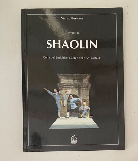 Book The Shaolin Temple - Cradle of Buddhism and martial arts