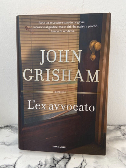 J. Grisham - L’ex avvocato