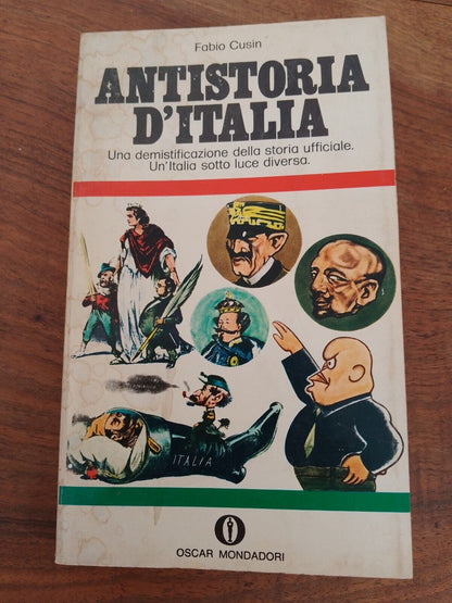 Antihistoire de l'Italie - F. Cusin - Mondadori 1970