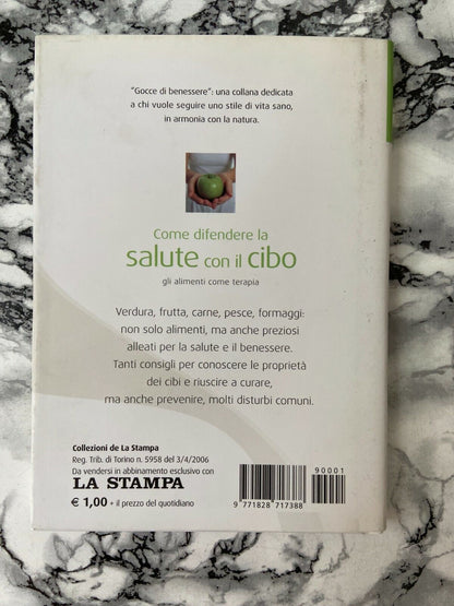 Come difendere la salute con il cibo