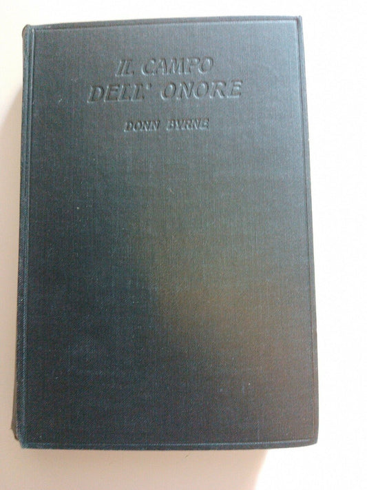 1930 D.Byrne, THE FIELD OF HONOR, THE VERY MODERN - GIAN DAULI -1930