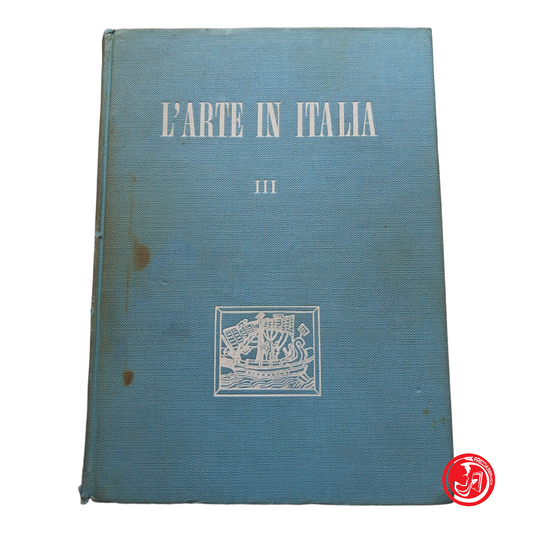 L'art en Italie tome III des origines à nos jours