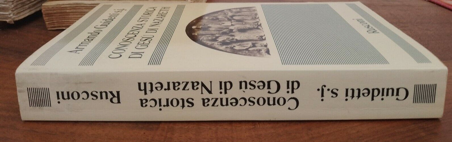 Conoscenza storica di Gesù di Nazareth, Armando Guidetti, Rusconi, 1981