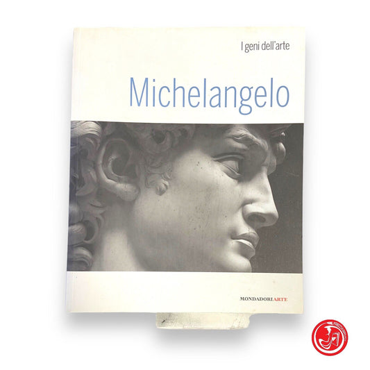 Michelangelo - i geni dell'arte