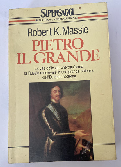 Robert K Massie • Pietro Il Grande