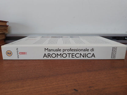 Professional manual of Aromotecnica, S. Sala - M. Stenico, ed. Zuccari, 2000