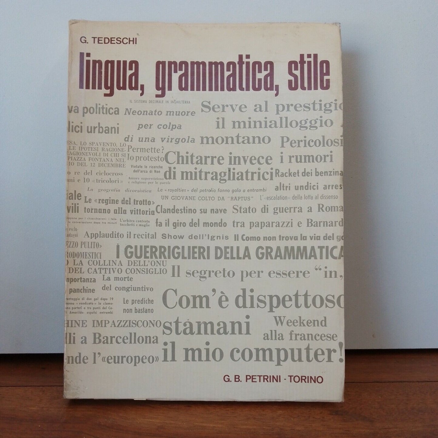 Language, grammar, style - G. Tedeschi - GB Petrini 1971