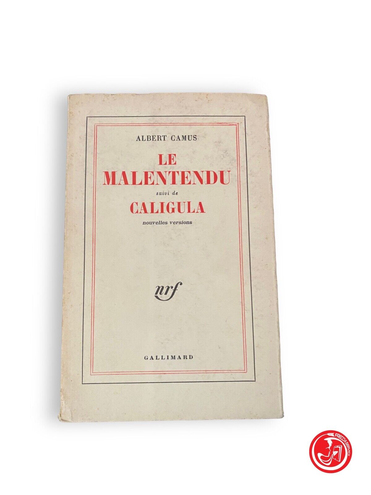 Le malentendu - A. Camus, Gallimard