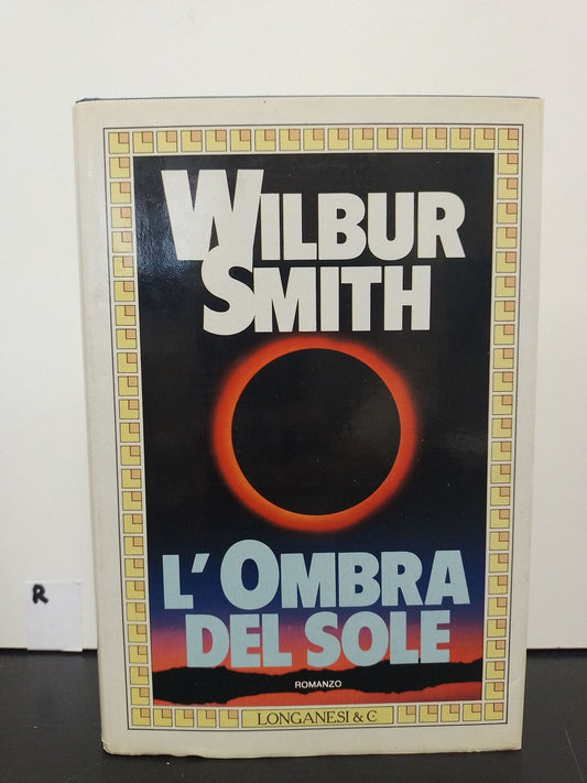 L'OMBRE DU SOLEIL WILBUR SMITH