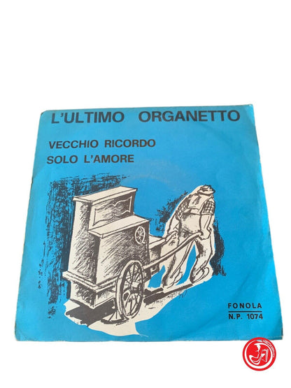 L'ultimo organetto