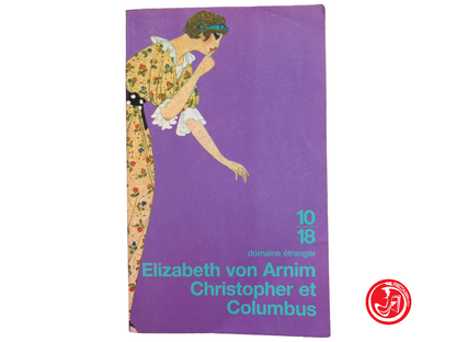 ELIZABETH VON ARNIM CHRISTOPHER AND COLUMBUS