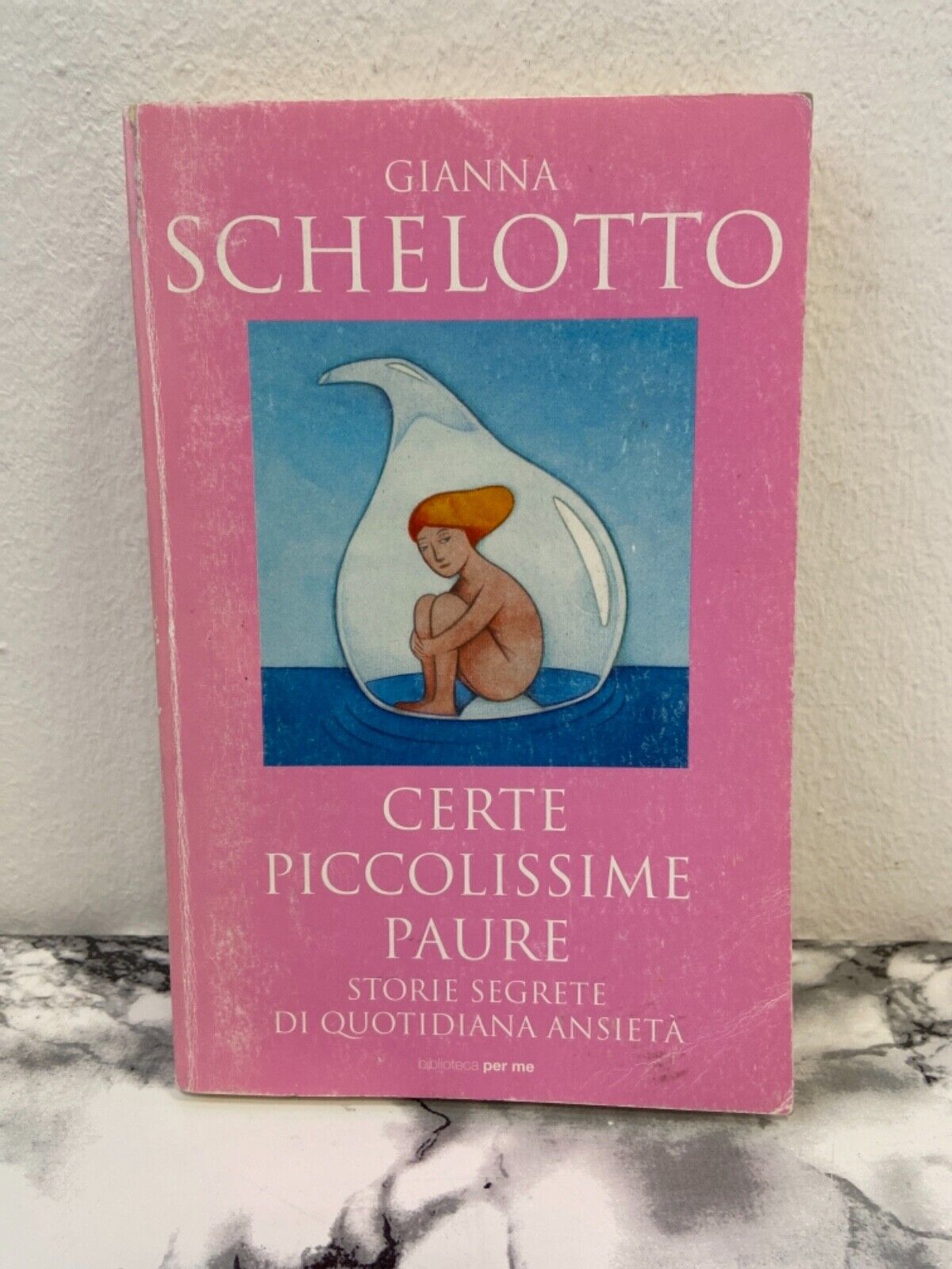 Gianna Schelotto - Certaines toutes petites peurs