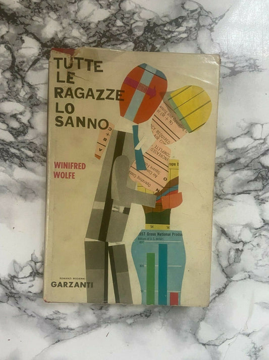 Toutes les filles le savent - W. Wolfe - Garzanti