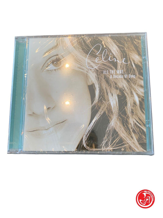 Celine Dion - All The Way... A Decade Of Song