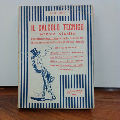 IL CALCOLO TECNICO senza studio, 1932, Lavagnolo Torino