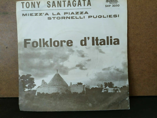 Tony Santagata – Miezz'A La Piazza / Stornelli Pugliesi