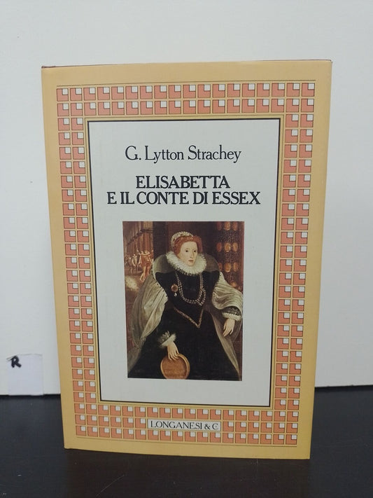 ELIZABETH ET LE COMTE D'ESSEX G. LYTTON STRACHEY