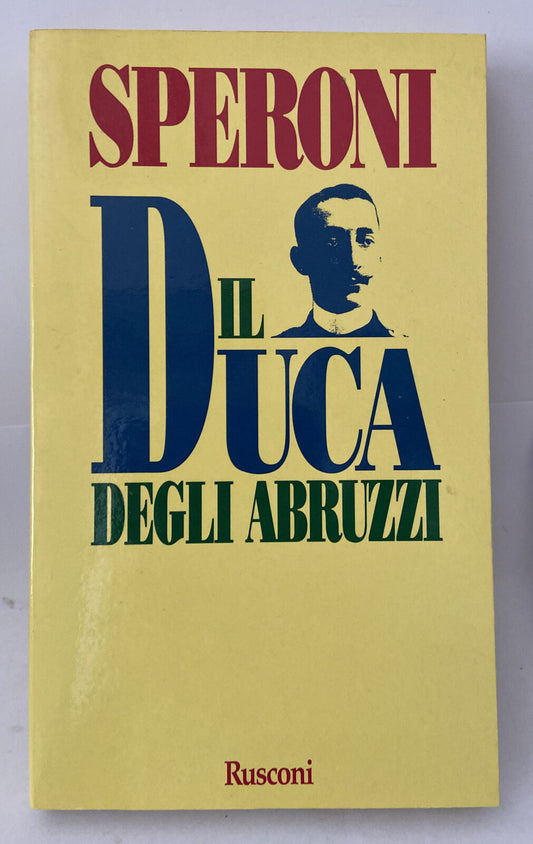 20913 Il duca degli Abruzzi - Gigi Speroni